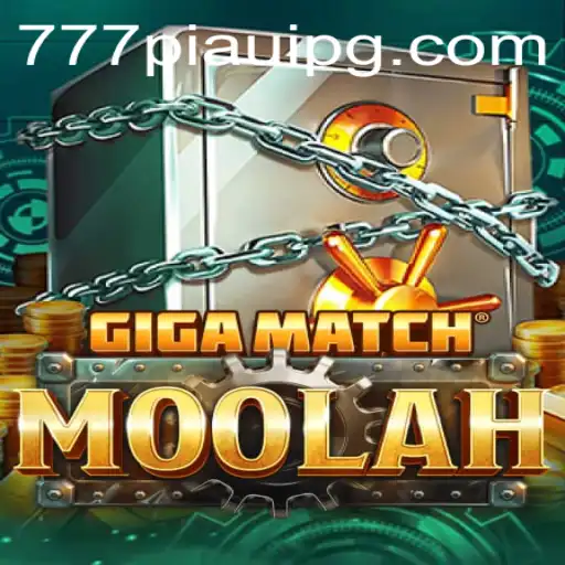 GigaMatchMoolah: A Revolutionary Gaming Experience with 777piaui