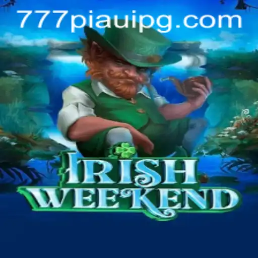 Experience the Charm of IrishWeekend with 777piaui
