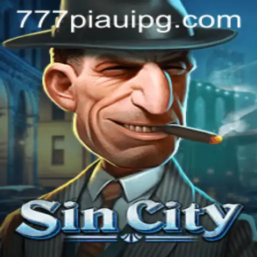 Exploring the Thrilling World of SinCity: A Dive into the Game Dynamics of 777piaui